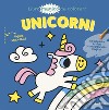 Unicorni. Libro magico da colorare. Ediz. illustrata. Con pennello magico libro