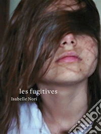 Les fugitives libro