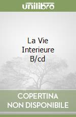 La Vie Interieure B/cd
