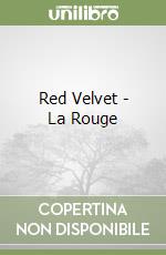 Red Velvet - La Rouge libro