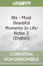 Bts - Most Beautiful Moments In Life: Notes 2 (English) libro