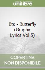 Bts - Butterfly (Graphic Lyrics Vol 5) libro