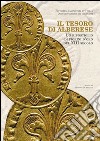 Il tesoro di Alberese. Un ripostiglio di fiorini d'oro del XIII secolo libro