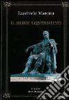 Il nome Costantino. I tracciati della memoria libro di Marotta Ezechiele