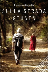 Sulla strada giusta