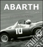 Abarth memories. I protagonisti del mito. Ediz. multilingue