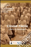 Cinese facile, libro di fonologia. Conoscere i suoni per pronunciare correttamente il cinese libro di Wong Lilo M. Y.