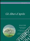 Gli alberi d'aprile libro