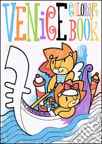 Venice coloring book. Ediz. multilingue libro