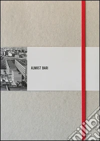 Almost Bari. Ediz. multilingue
