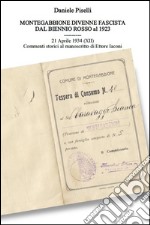 Montegabbione divenne fascista, dal biennio rosso al 1923 libro