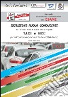 Manuale esame ruolo conducenti taxi Ncc Trento. Manuale completo con fax simile quiz per la preparazione dell'esame di iscrizione al ruolo conducenti CCIAA Trento libro