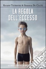 La regola dell'eccesso libro