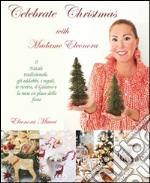 Celebrate Christmas with Madame Eleonora libro