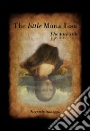 The little Mona Lisa. The dark side. Ediz. illustrata libro