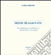 Ricordi della mia vita. Vicende di Savona e del ponente sullo sfondo di due epoche libro