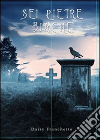 Sei pietre bianche