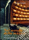 Nel mondo della musica. Corso di storia della musica. Per i Licei. Vol. 1 libro di Buggio Emiliano