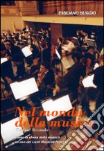 Nel mondo della musica. Corso di storia della musica. Per i Licei. Vol. 2 libro