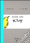 Anche solo klop libro