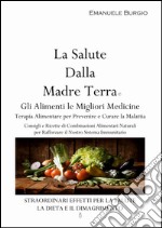 La salute dalla madre terra libro