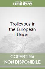 Trolleybus in the European Union libro