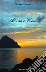 Abisso e cielo libro