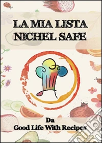 La mia lista nichel safe libro