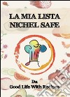 La mia lista nichel safe libro