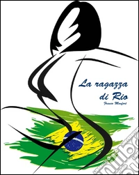 La ragazza di Rio libro