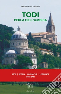 Todi perla dell'Umbria libro