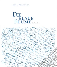 Die blaue Blume