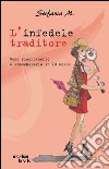 L'infedele traditore. Come riconoscerlo e smascherarlo in 10 mosse libro