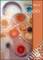 Caleidoscopio libro