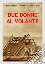 Due donne al volante libro