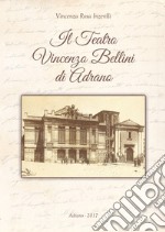 Il Teatro Vincenzo Bellini di Adrano