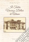 Il Teatro Vincenzo Bellini di Adrano libro