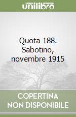 Quota 188. Sabotino, novembre 1915