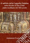 Il soffitto della Cappella Palatina nelle favole di Ibn Zafar arabo-siciliano del XII secolo libro