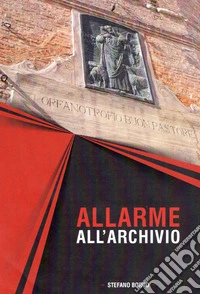 Allarme all'archivio