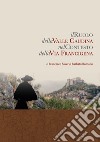 Il ruolo della valle Caudina nel contesto della via Francigena. Nuova ediz. libro