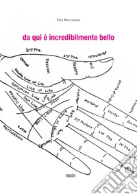 Da qui è incredibilmente bello libro