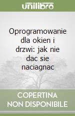 Oprogramowanie dla okien i drzwi: jak nie dac sie naciagnac