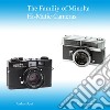 The family of Minolta Hi-Matic cameras. Ediz. italiana e inglese libro