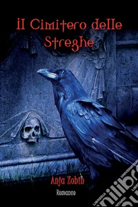 Il cimitero delle streghe libro