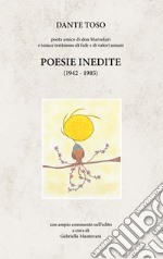 Poesie inedite (1942-1985)