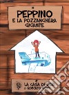 Peppino e la pozzanghera gigante libro