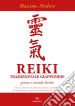 Reiki tradizionale giapponese. Primo e secondo livello