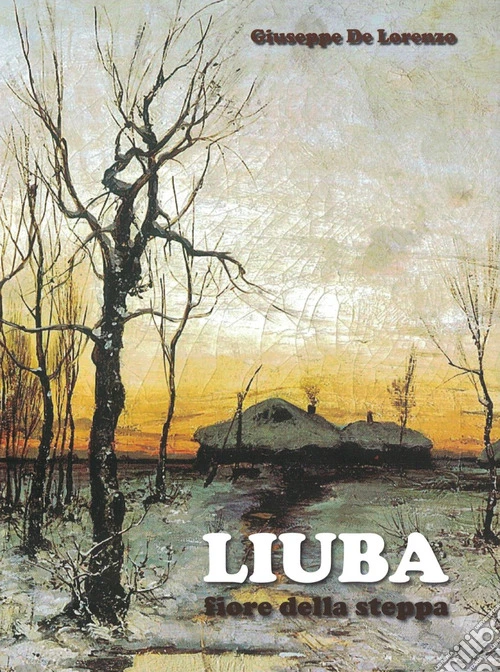 Liuba. Fiore della steppa