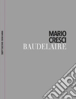 Baudelaire. Ediz. italiana, francese e inglese